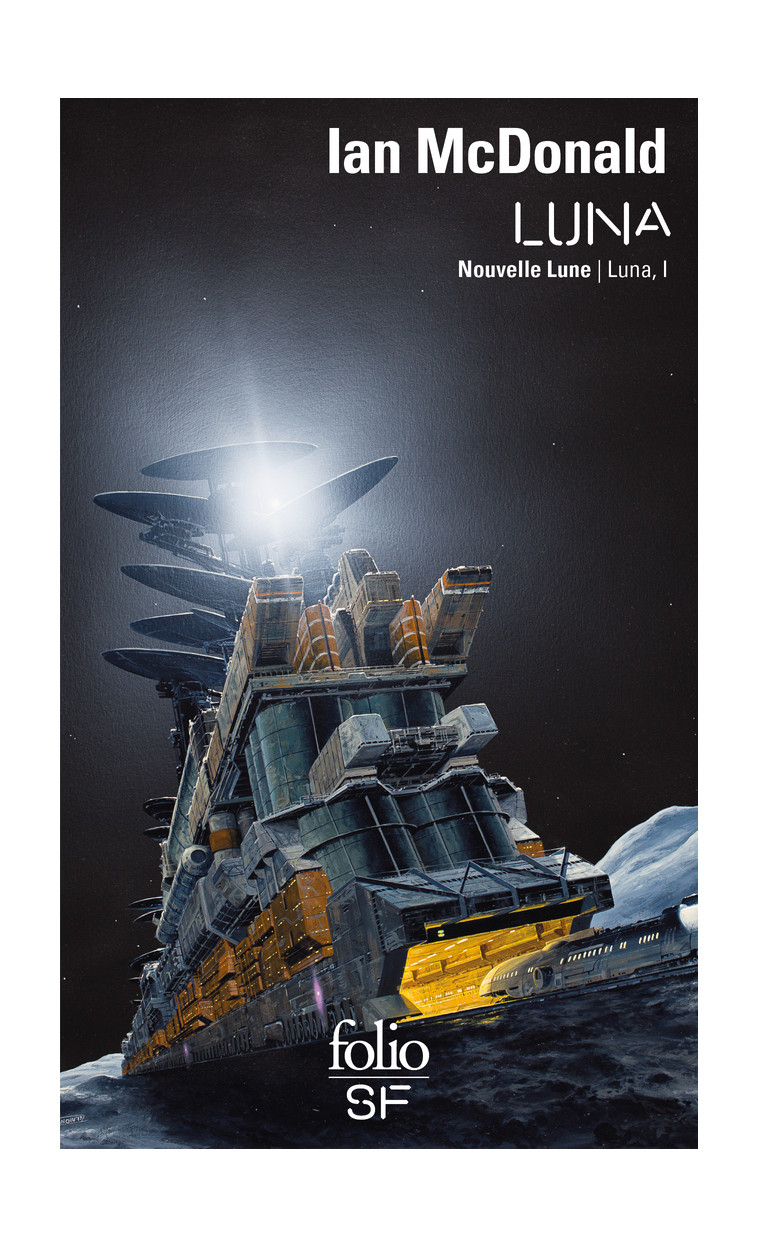 Luna - Ian McDonald, Gilles Goullet - FOLIO