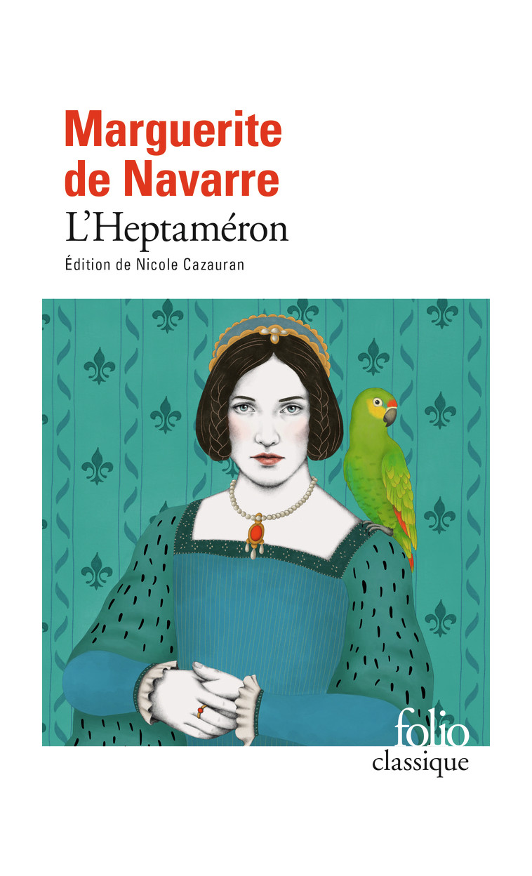 L'Heptaméron -  Marguerite de Navarre, Nicole Cazauran - FOLIO