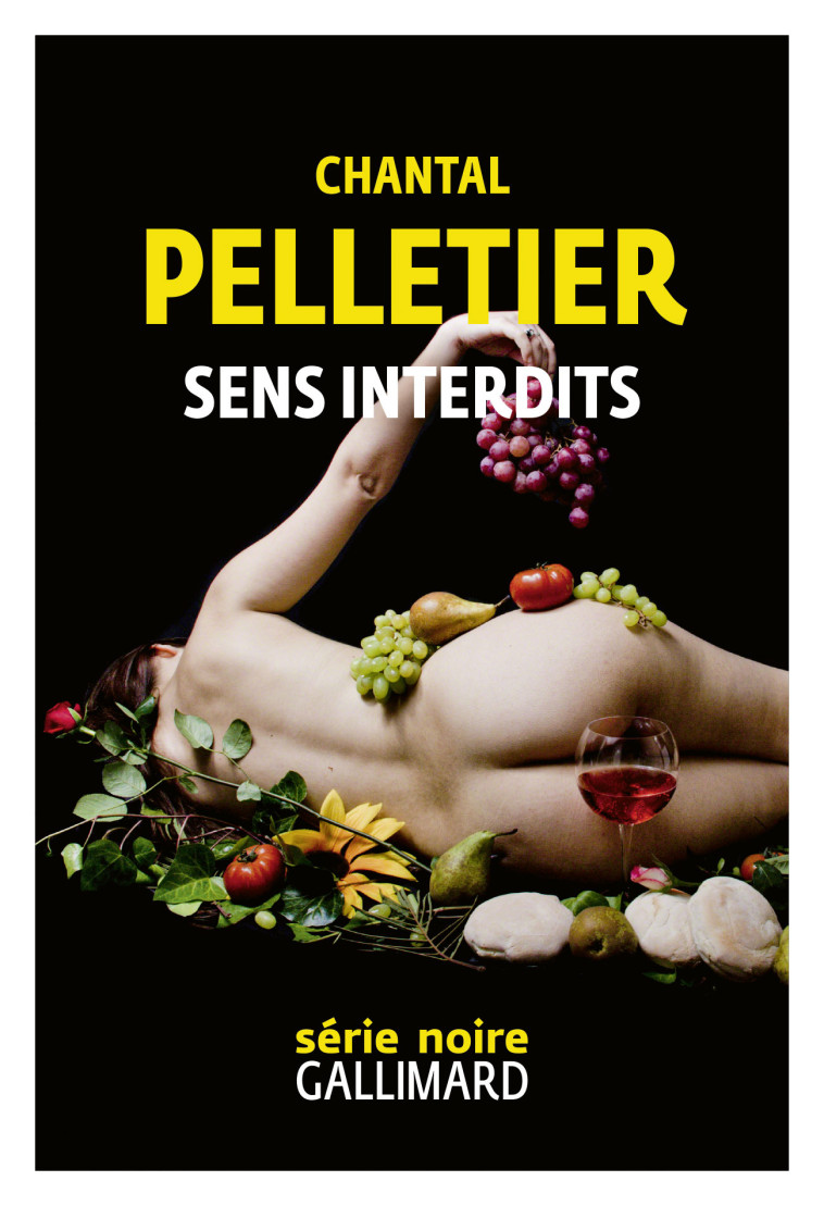 Sens Interdits - Chantal Pelletier - GALLIMARD