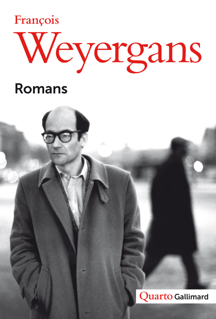 Romans - François Weyergans, Frédéric Beigbeder - GALLIMARD