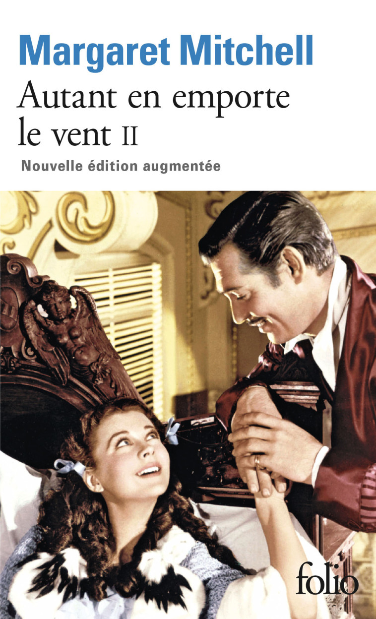 Autant en emporte le vent - Margaret Mitchell, Pierre-François Caillé - FOLIO