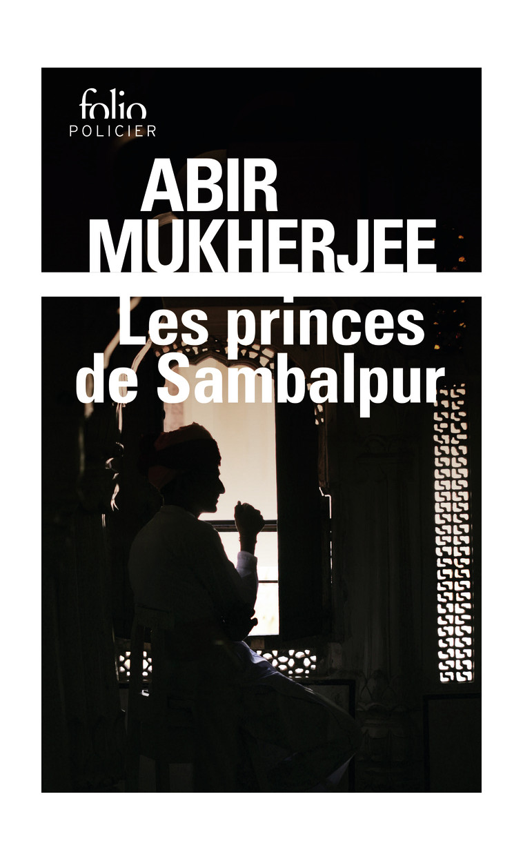 Les princes de Sambalpur - Abir Mukherjee, Fanchita Gonzalez-Batlle - FOLIO