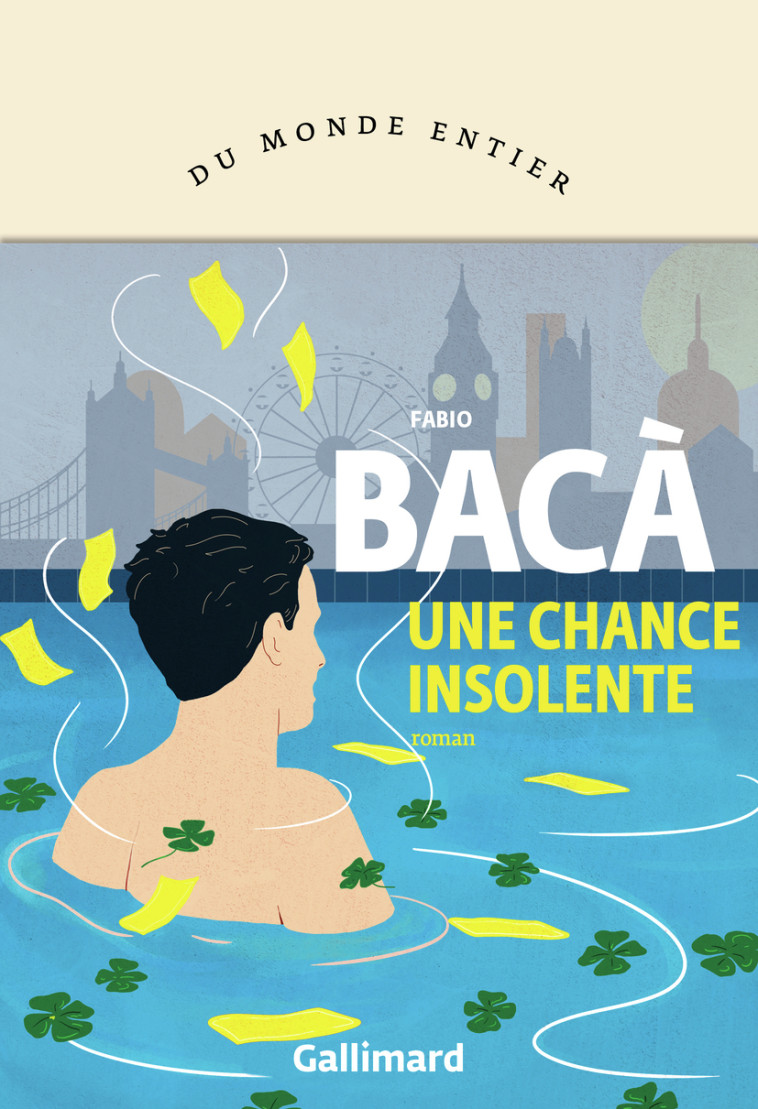 Une chance insolente - Fabio Bacà, Nathalie Bauer - GALLIMARD