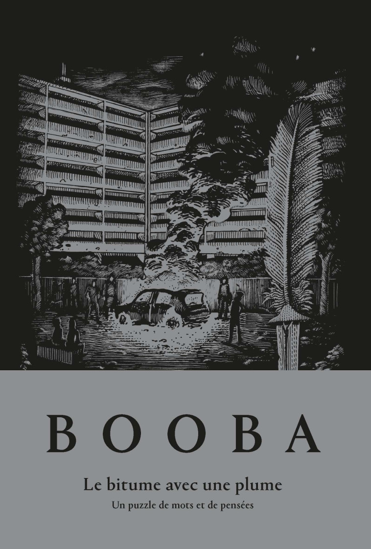 Le bitume avec une plume -  Booba, Thomas A. Ravier - HOEBEKE