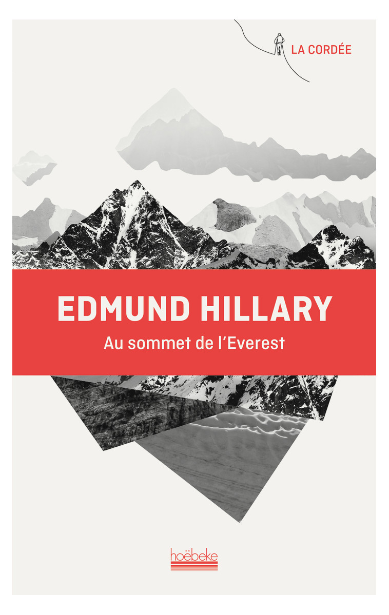 Au sommet de l'Everest - Edmund Hillary, André Cubzac - HOEBEKE