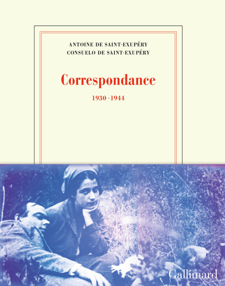 Correspondance - Consuelo de Saint-Exupéry, Antoine de Saint-Exupéry, Alban Cerisier - GALLIMARD