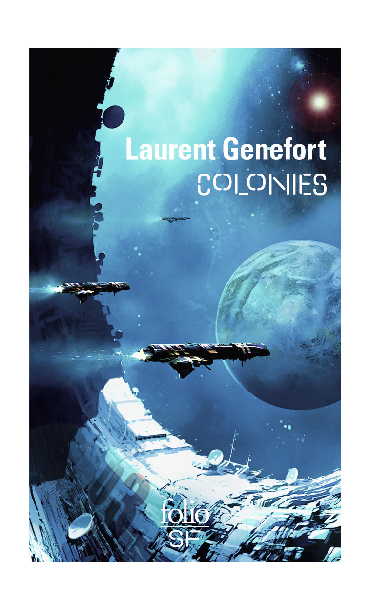 Colonies - Laurent Genefort - FOLIO