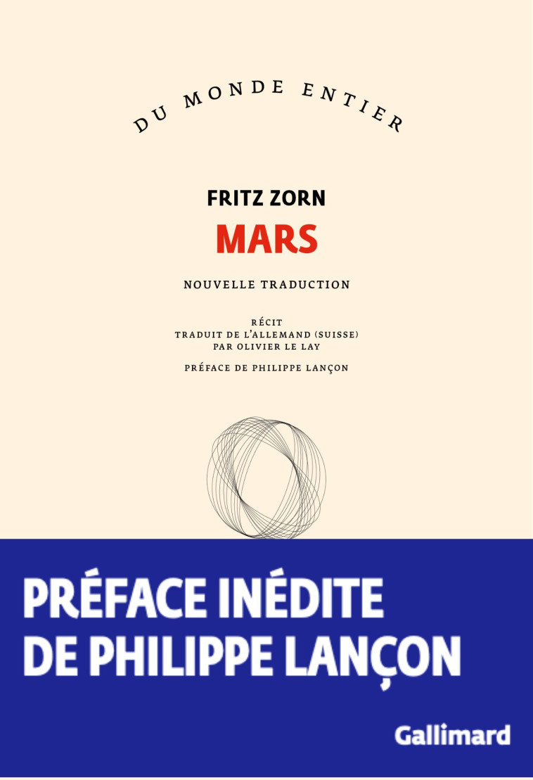 Mars - Fritz Zorn, Philippe Lançon, Olivier Le Lay - GALLIMARD