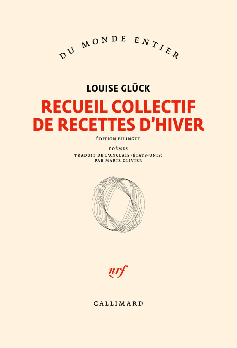 Recueil collectif de recettes d'hiver - Louise Glück, Marie Olivier - GALLIMARD