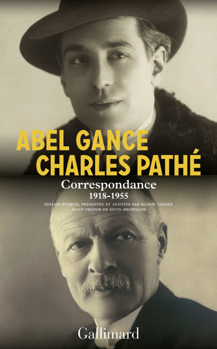 Correspondance, 1918-1955 - Charles Pathé, Abel Gance, Élodie Tamayo - GALLIMARD