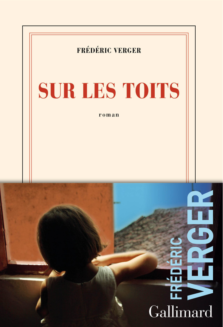 Sur les toits - Frédéric Verger - GALLIMARD