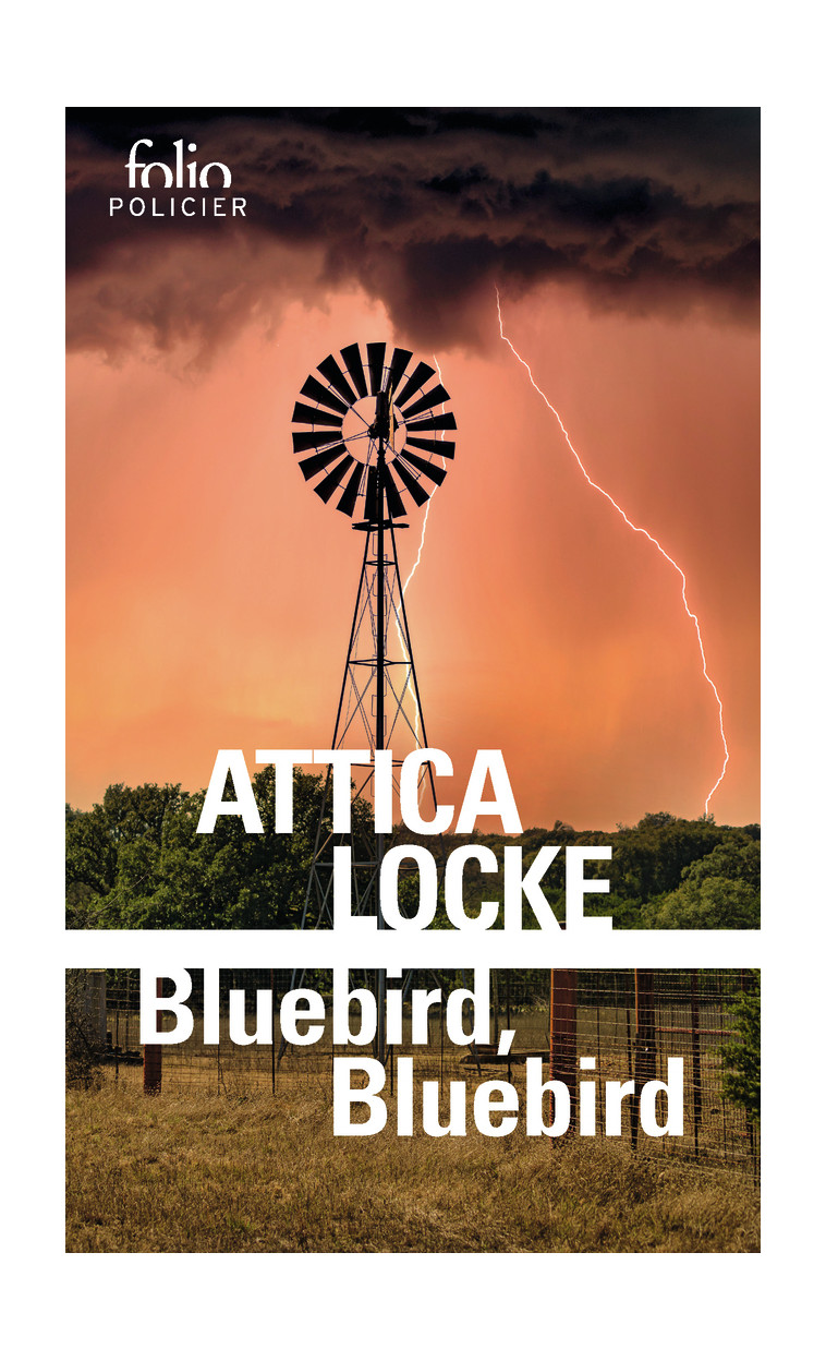 Bluebird, Bluebird - Attica Locke, Anne Rabinovitch - FOLIO