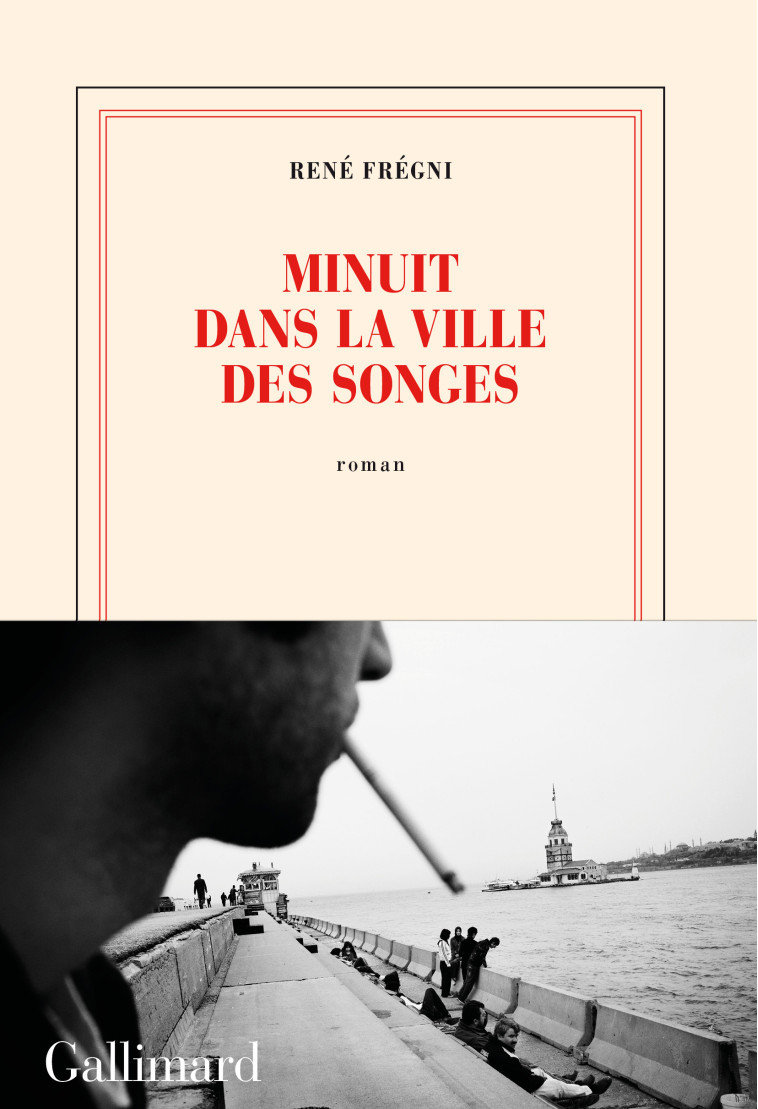 Minuit dans la ville des songes - René Frégni - GALLIMARD