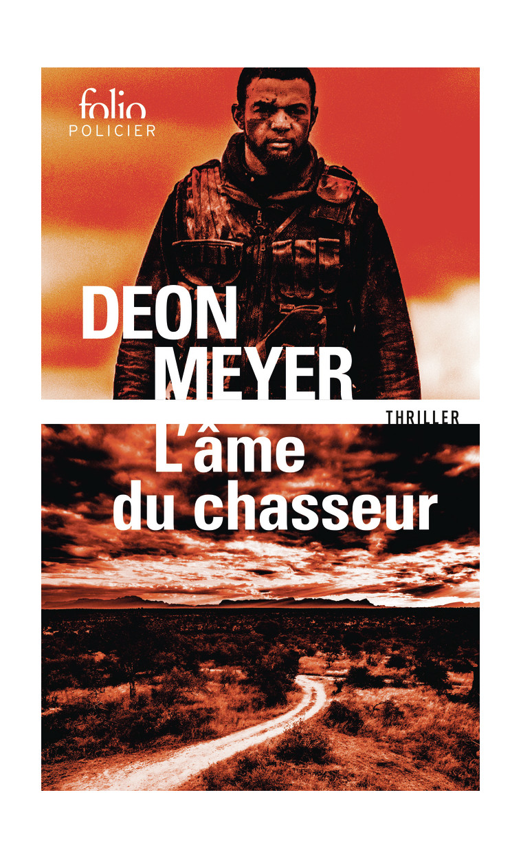 L'âme du chasseur -  DEON MEYER, Deon Meyer, Estelle Roudet - FOLIO