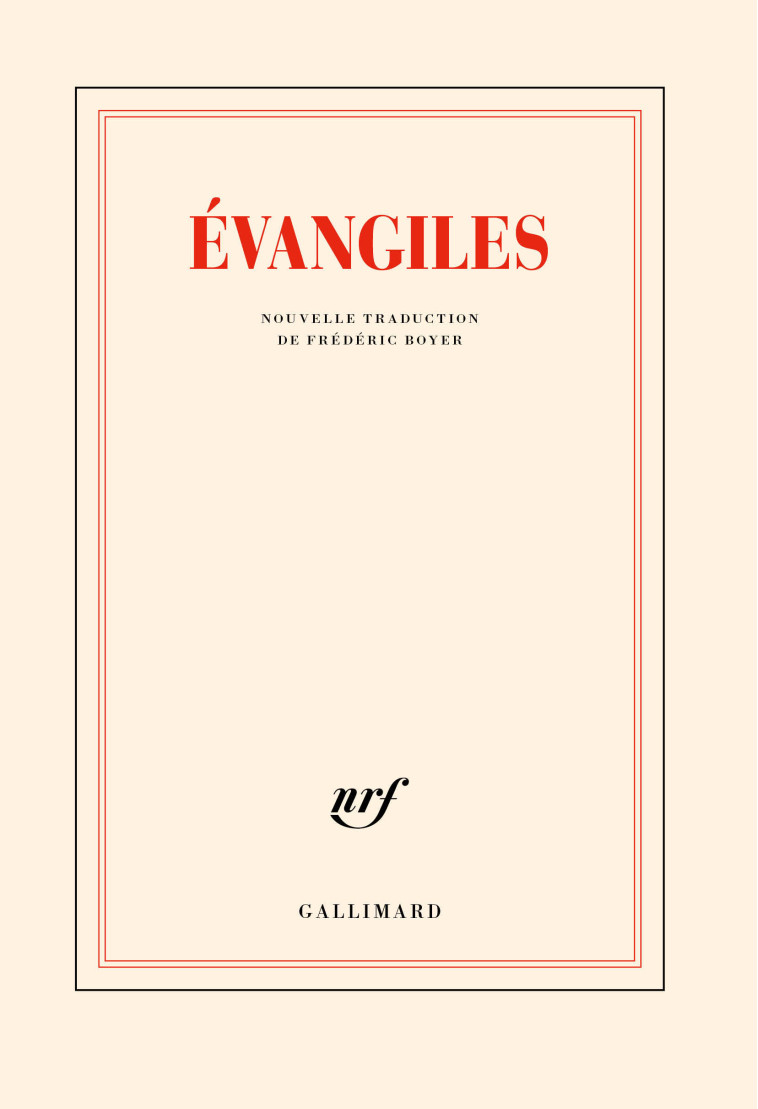 Évangiles -  Anonymes, Fréderic Boyer - GALLIMARD