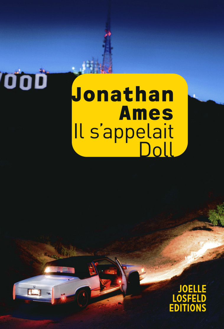 Il s'appelait Doll - Jonathan Ames, Lazare Bitoun - JOELLE LOSFELD