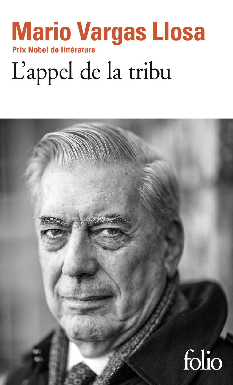 L'appel de la tribu - Mario VARGAS LLOSA, Daniel Lefort, Albert Bensoussan - FOLIO