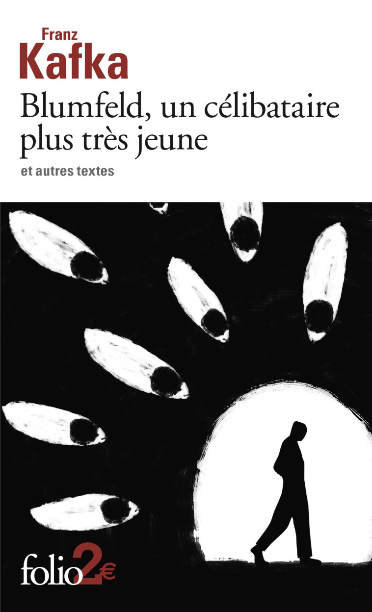 Blumfeld, un célibataire plus très jeune et autres textes - FRANZ KAFKA, Bernard Lortholary - FOLIO