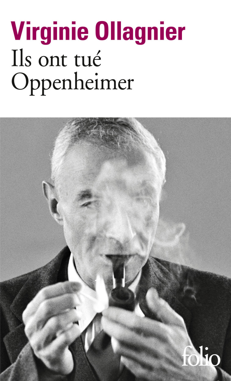 Ils ont tué Oppenheimer - Virginie Ollagnier - FOLIO