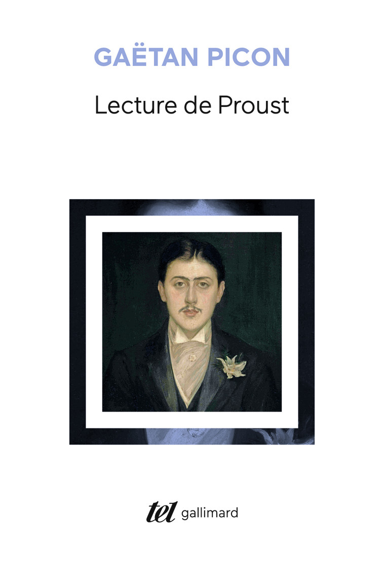 Lecture de Proust - Gaétan Picon, Denis Hollier - GALLIMARD