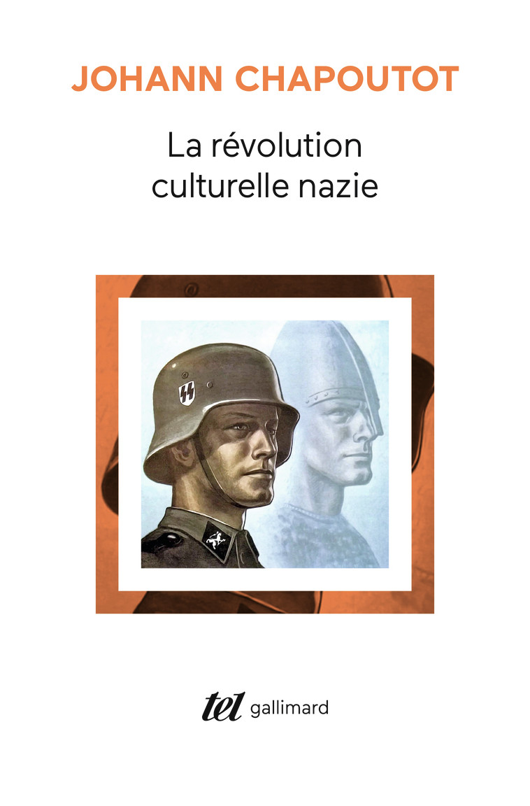 La révolution culturelle nazie - Johann Chapoutot - GALLIMARD