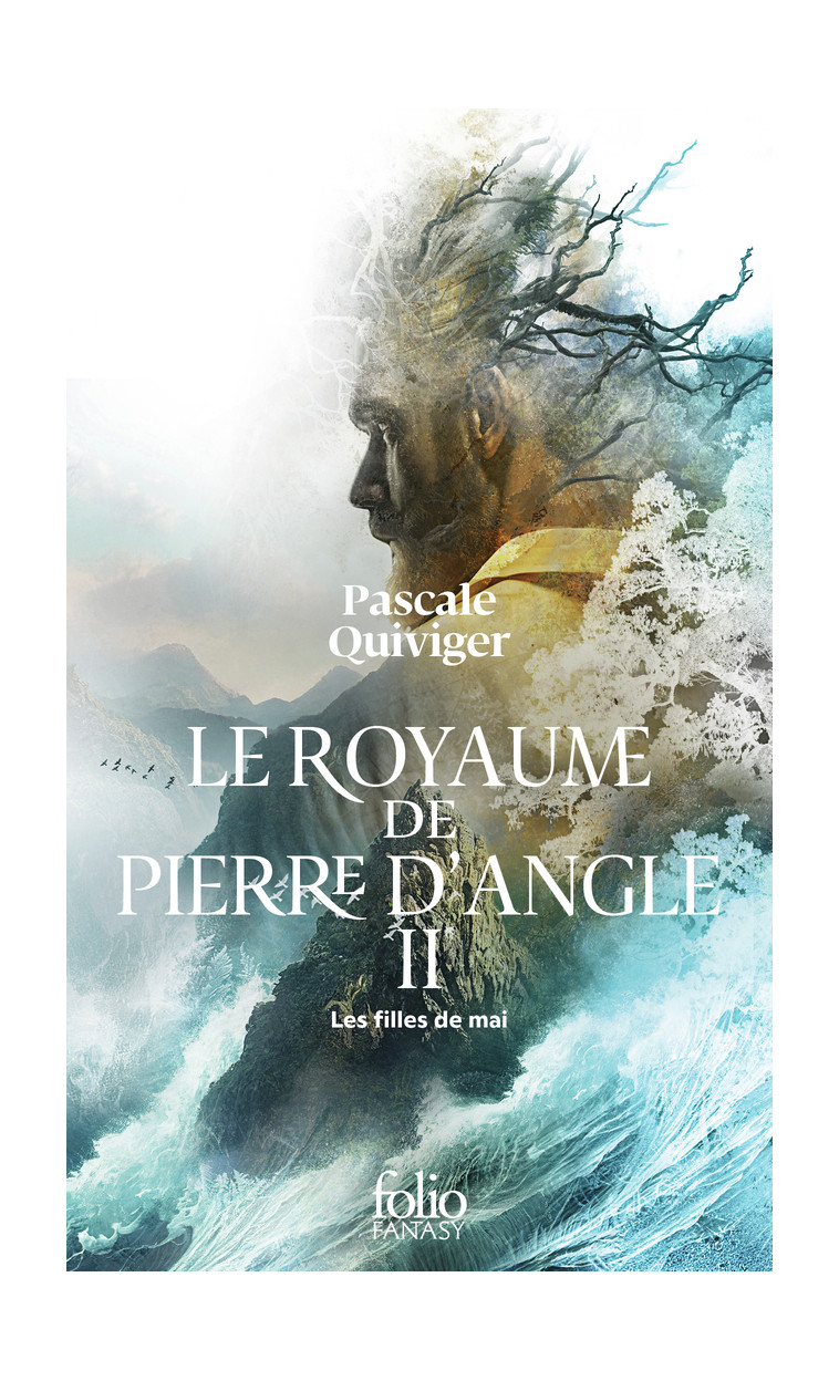 Le Royaume de Pierre d'Angle - Pascale Quiviger - FOLIO