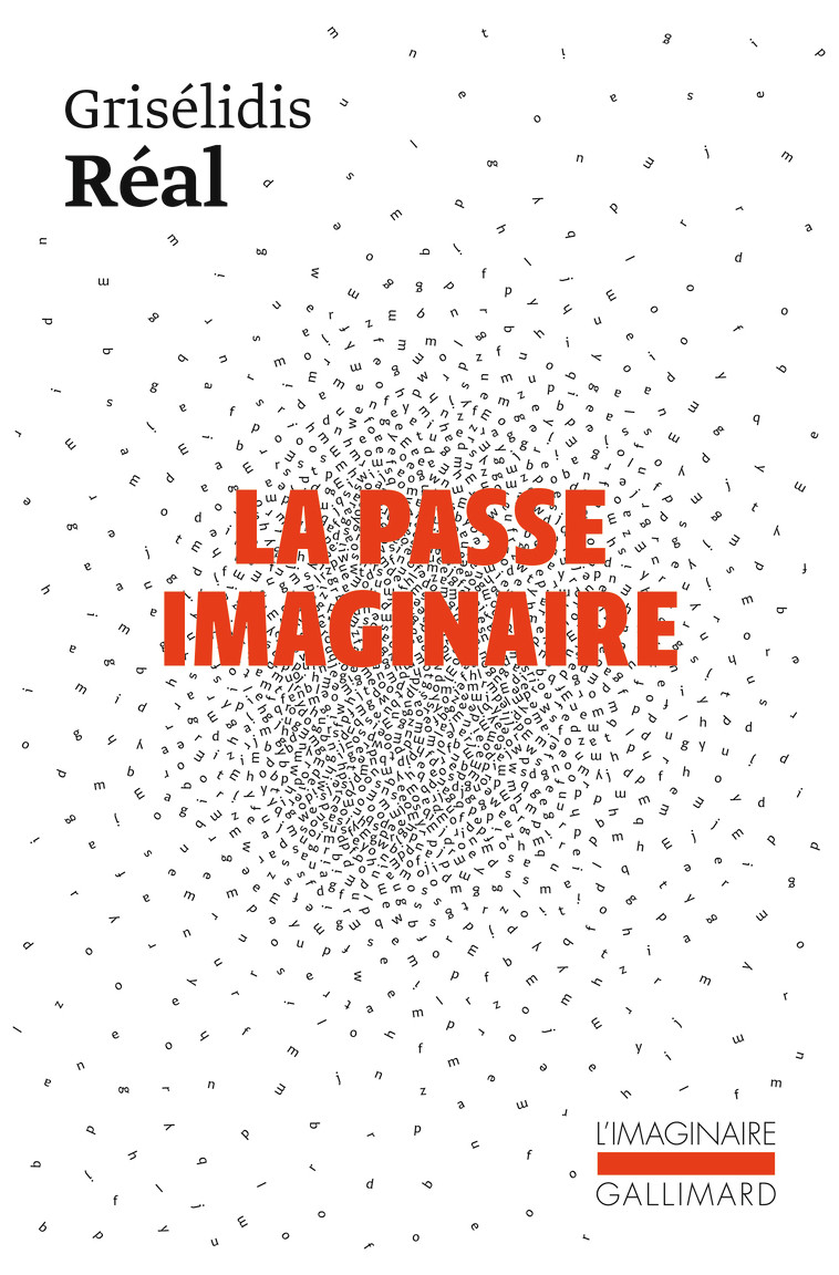 La Passe imaginaire - Grisélidis Réal - GALLIMARD