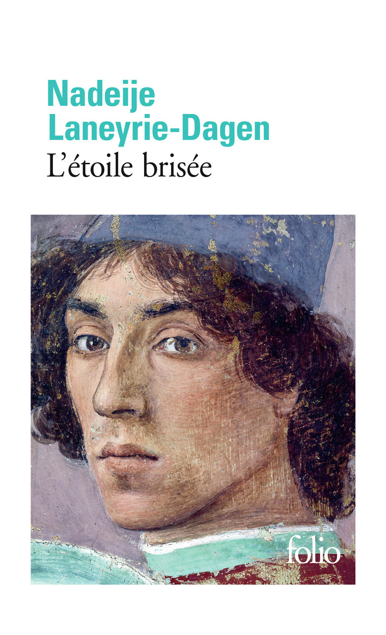 L'étoile brisée - Nadeije Laneyrie-Dagen - FOLIO