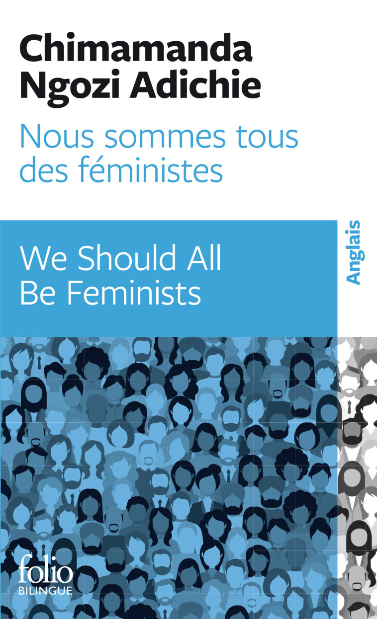 Nous sommes tous des féministes / We should all be feminists - Chimamanda Ngozi Adichie, Sylvie Schneiter - FOLIO