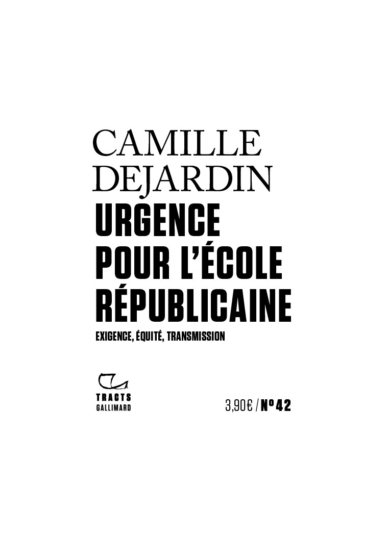 Urgence pour l'école républicaine - Camille Dejardin - GALLIMARD