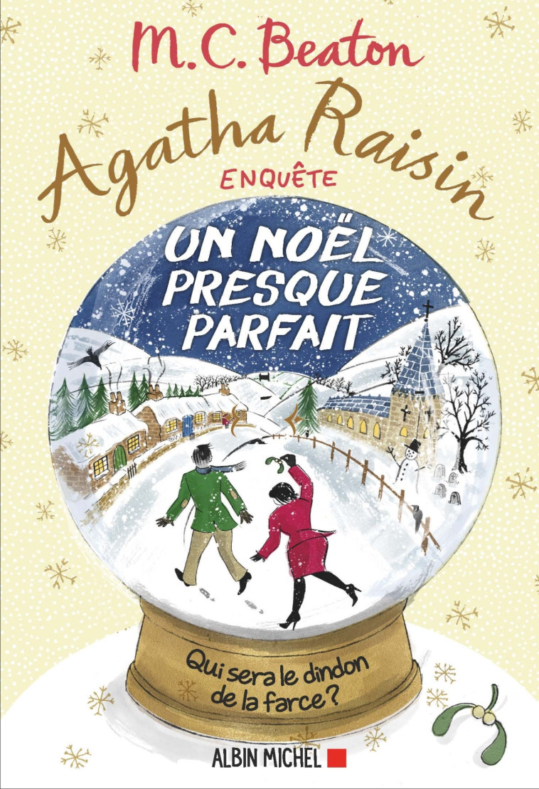 Agatha Raisin enquête 18 - Un Noël presque parfait - M. C. Beaton, Françoise Du Sorbier - ALBIN MICHEL