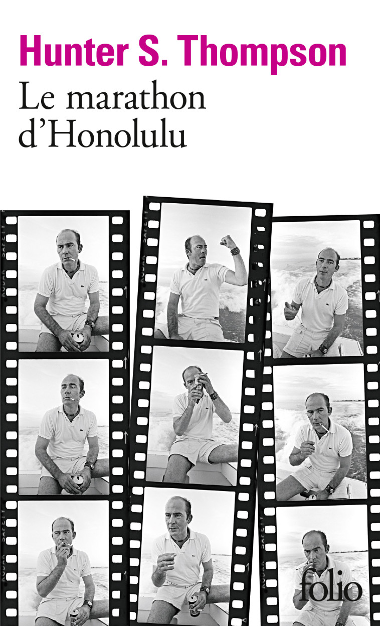 Le marathon d'Honolulu - Hunter S. Thompson, Nicolas Richard - FOLIO