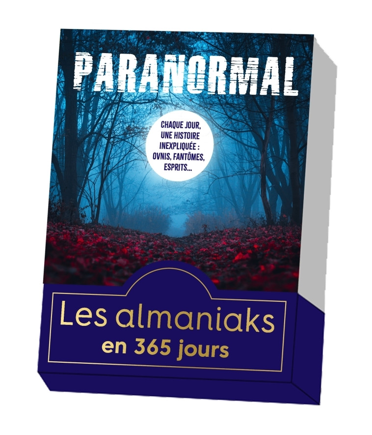 Almaniak Paranormal, calendrier une page par jour - Marie-Laure Bayle - 365 PARIS