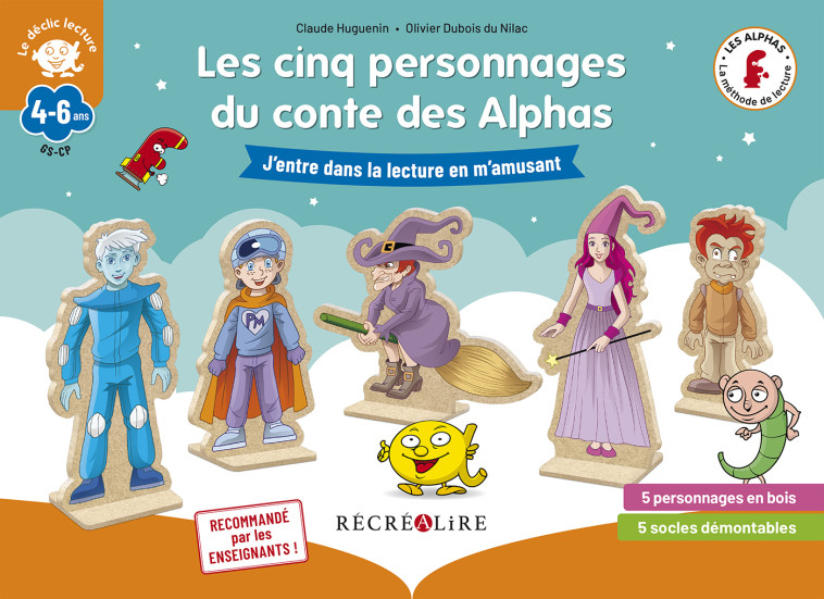 Les cinq personnages du conte des Alphas - Nouvelle édition en bois - Claude Huguenin, Olivier Dubois du Nilac - RECREALIRE