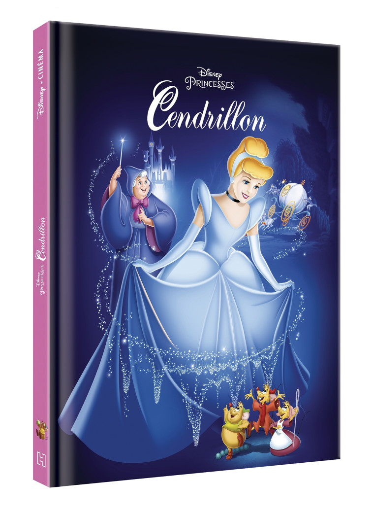 CENDRILLON - Disney Cinéma - L'histoire du film - Disney Princesses -  Collectif - DISNEY HACHETTE