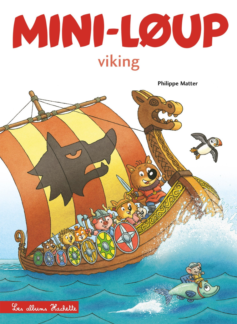 Mini-Loup Viking - Philippe Matter - HACHETTE ENFANT