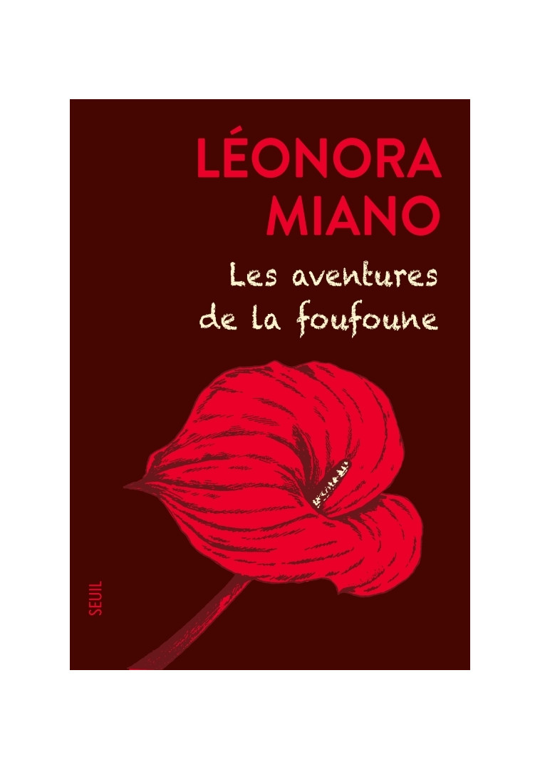 Les Aventures de la foufoune - Léonora Miano - SEUIL