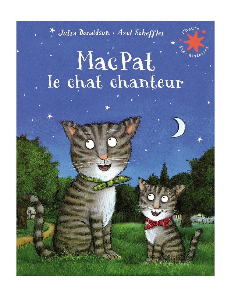 MacPat le chat chanteur - Julia Donaldson, Axel Scheffler, Anne Krief - GALLIMARD JEUNE