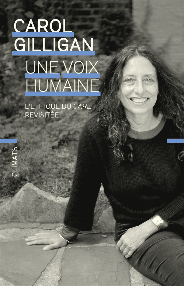 Une voix humaine - Carol Gilligan - CLIMATS