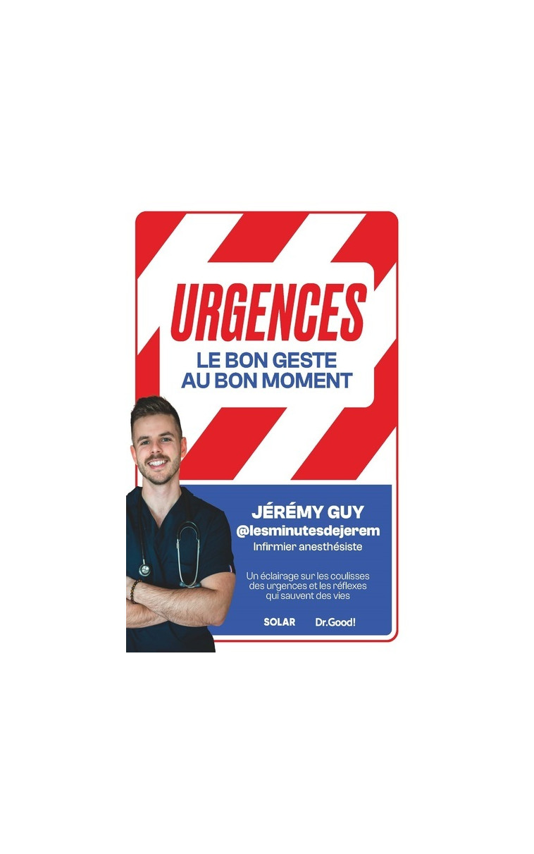 Urgences : le bon geste, au bon moment - Jérémy GUY - SOLAR