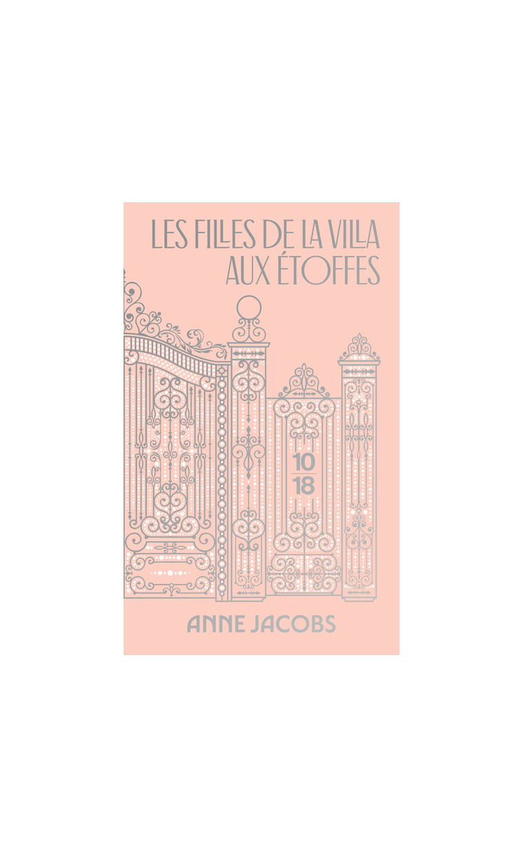 Les filles de la villa aux étoffes - Collector - Anne Jacobs, Corinna Gepner - 10 X 18