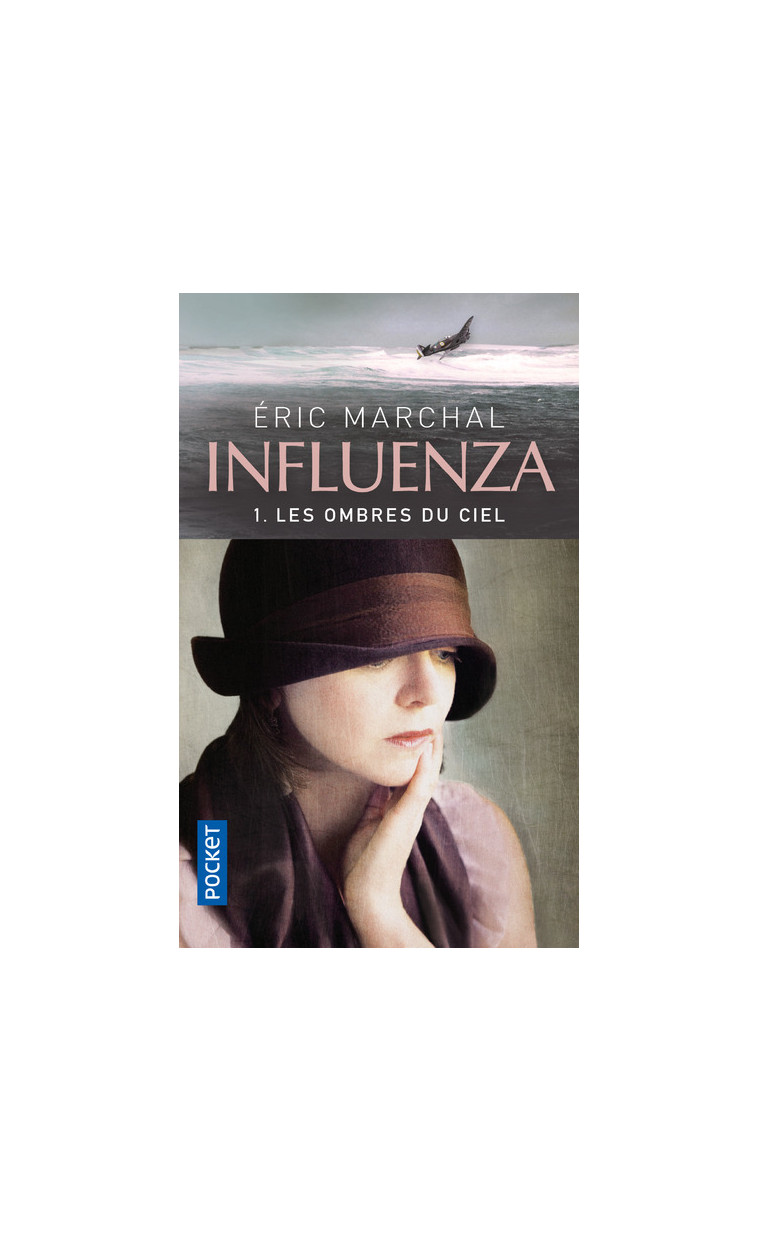 Influenza - tome 1 Les ombres du ciel - Éric Marchal - POCKET