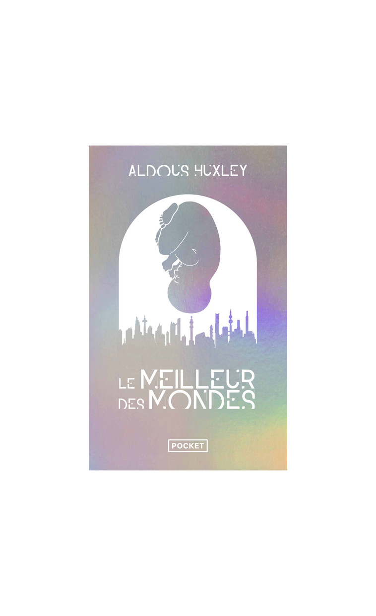 Le Meilleur des mondes - Collector - Aldous HUXLEY, Josée Kamoun, Isabelle Jarry - POCKET