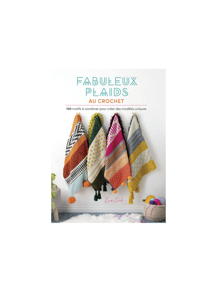 Fabuleux plaids au crochet - Esme Crick - LTA