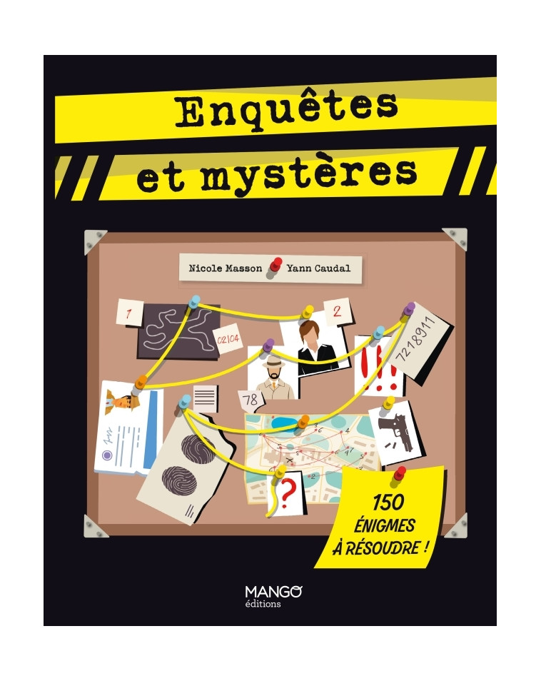 Enquêtes et mystères - Yann Caudal, Nicole Masson - MANGO