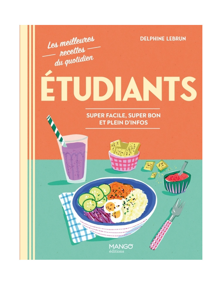 Etudiants - Delphine Lebrun, Sophie Dumont - MANGO