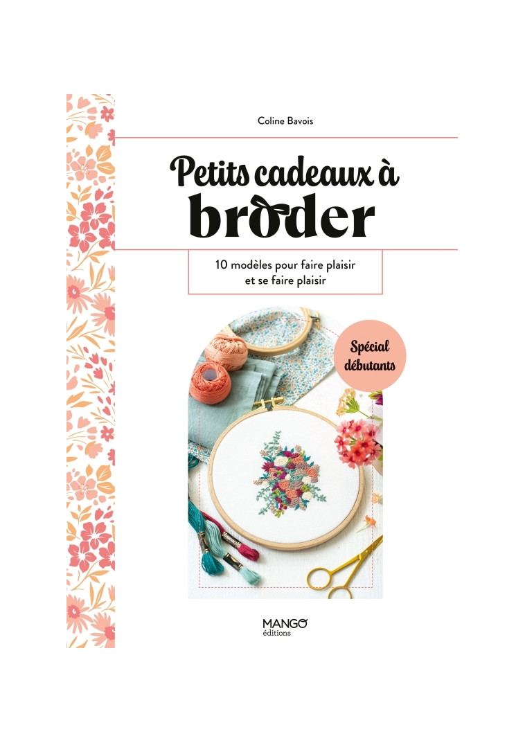 Petits cadeaux à broder - Coline Bavois - MANGO