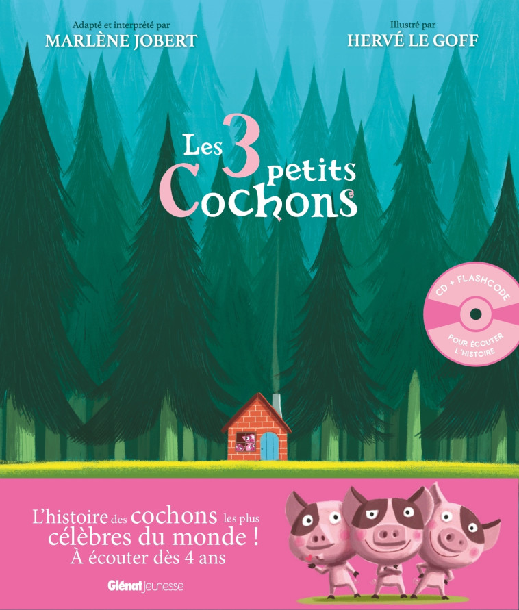 Les trois petits cochons - Marlène Jobert - Marlène Jobert, Hervé Le Goff - GLENAT JEUNESSE