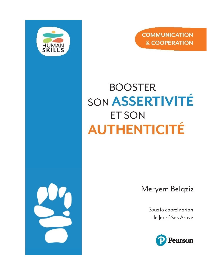 Booster son assertivité et son authenticité - Meryem Belqziz - PEARSON