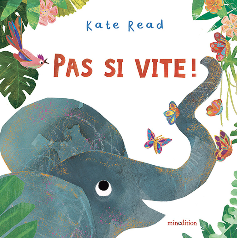 Pas si vite ! - Kate Read,  Read kate - MINEDITION